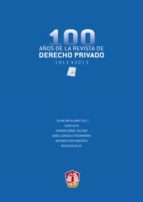 100 Años De La Revista De Derecho Privado 1913-2013