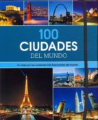 100 Ciudades Del Mundo