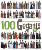 100 Gegants : Petita Guia Dels Gegants De Catalunya
