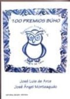 100 Premios Buho: Asociacion Aragonesa De Amigos Del Libro