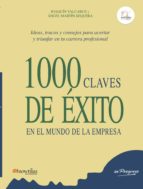 1000 Claves De Éxito En El Mundo De La Empresa PDF