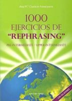 1000 Ejercicios De Rephrasing: Pre-intermediate / Upper-intermedi Ate