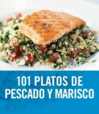 101 Platos De Pescado Y Marisco