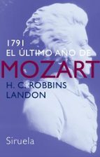 1791: El Ultimo Año De Mozart