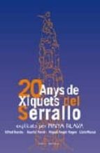 20 Anys De Xiquets Del Serrallo Explicats Per Pinya Blava PDF