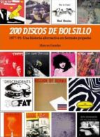 200 Discos De Bolsillo. 1977-91 Una Historia Alternativa En Forma To Pequeño