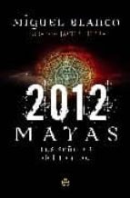 2012: Mayas: Los Señores Del Tiempo