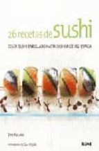 26 Recetas De Sushi: El Pequeño Libro Del Buen Gusto
