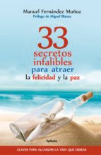 33 Secretos Infalibles Para Atraer La Felicidad Y La Paz PDF