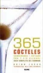 365 Cocteles, Combinados, Batidos Con Y Sin Alcohol: Guia Complet A Del Barman PDF