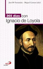 365 Dias Con Ignacio De Loyola