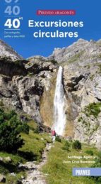 40 Excursiones Circulares Pirineo Aragones