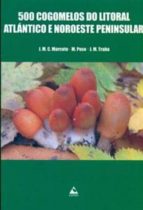 500 Cogomelos Do Litoral Atlantico E Noroeste Peninsular PDF
