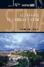 52 Semanas En Castilla Y Leon: Escenario De Mito Y Leyenda PDF