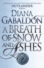 A Breath Of Snow And Ashes PDF