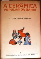 A Cerâmica Popular Da Bahia