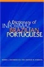 A Dictionary Of Informal Brazilian Portuguese PDF