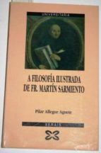 A Filosofía Ilustrada De Fr. Martín Sarmiento