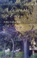 A La Sombra De Eneas PDF