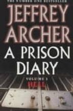 A Prison Diary : Hell