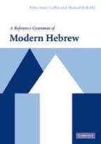 A Reference Grammar Of Modern Hebrew
