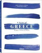A Taste F Greece. Recipes, Cusine & Culture PDF