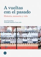 A Vueltas Con El Pasado PDF