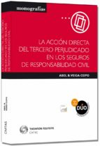 Acción Directa Del Tercero Perjudicado En Los Seguros De Responsa Bilidad Civil PDF