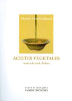 Aceites Vegetales: Aceites De Salud Y Belleza