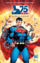 Action Comics : 75 Años De Superman
