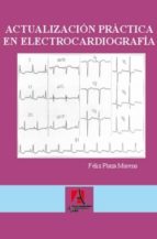 Actualizacion Practica En Electrocardiografia PDF