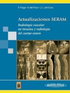 Actualizaciones Seram Radiologia Vascular No Invasiva Y Radiologia Del Cuerpo Entero