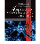 Acupuncture In Neurological Conditions
