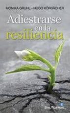 Adiestrarse En La Resiliencia PDF