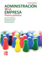 Administracion De La Empresa: Teoria Y Practica PDF