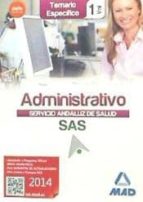 Administrativo Del Servicio Andaluz De Salud. Temario Especifico Vol 1 PDF