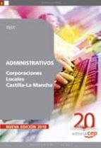 Administrativos Corporaciones Locales Castilla-la Mancha. Test