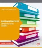Administrativos De Corporaciones Locales: Supuestos Practicos PDF