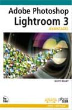 Adobe Photoshop Lightroom 3: Guia Completa Para Fotografos