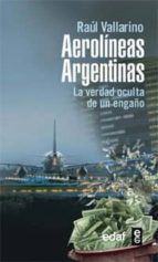 Aerolineas Argentinas: La Verdad Oculta De Un Engaño PDF