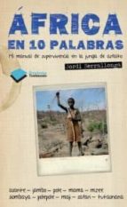 Africa En 10 Palabras: Mi Manual De Supervivencia En La Jungla De Asfalto PDF