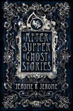 After Supper Ghost Stories PDF