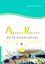Agents Rurals De La Generalitat De Catalunya. Qüestionari