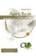 Agents Rurals Generalitat Catalunya: Temari Vol. I