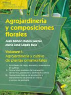 Agrojardineria Y Composiciones Florales : Agrojardineria Y Cultivo De Plantas Ornamentales