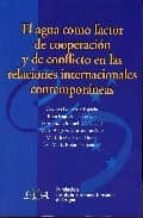 Agua Como Factor De Cooperacion Y De Conflicto En Las Relaciones PDF