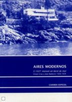 Aires Modernos: E.1027: Maison En Bord De Mer
