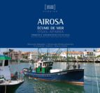 Airosa-ecume De Mer-itsas Aparra