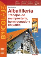 Albañileria: Trabajos De Mamposteria, Hormigonado Y Enlucido PDF