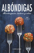 Albondigas, Hamburguesas, Tartares Y Salsas PDF